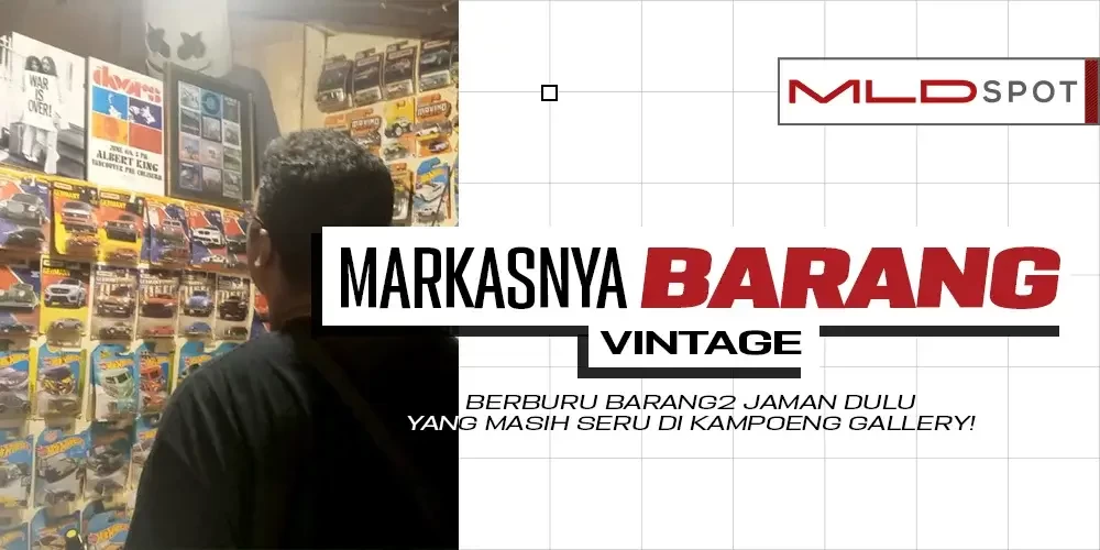 Nongkrong Seru Sambil Asik Berburu Barang Jadoel di Kampoeng Gallery